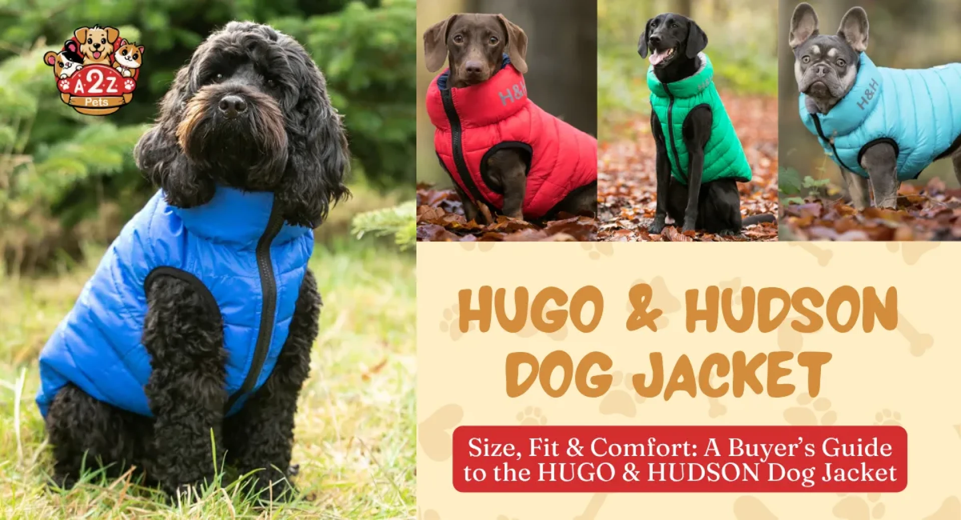 Size, Fit & Comfort: A Buyer’s Guide To The HUGO & HUDSON Dog Jacket