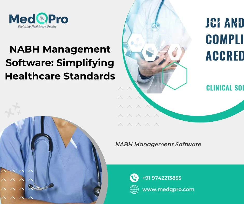 NABH Management Software: Simplifying Healthcare Standards