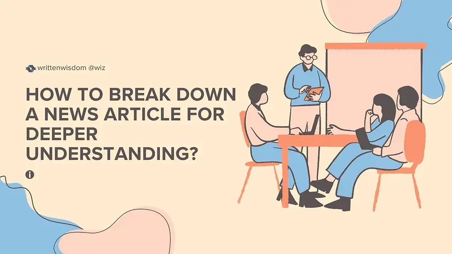 How to Break Down a News Article for Deeper Understanding?My Post Title