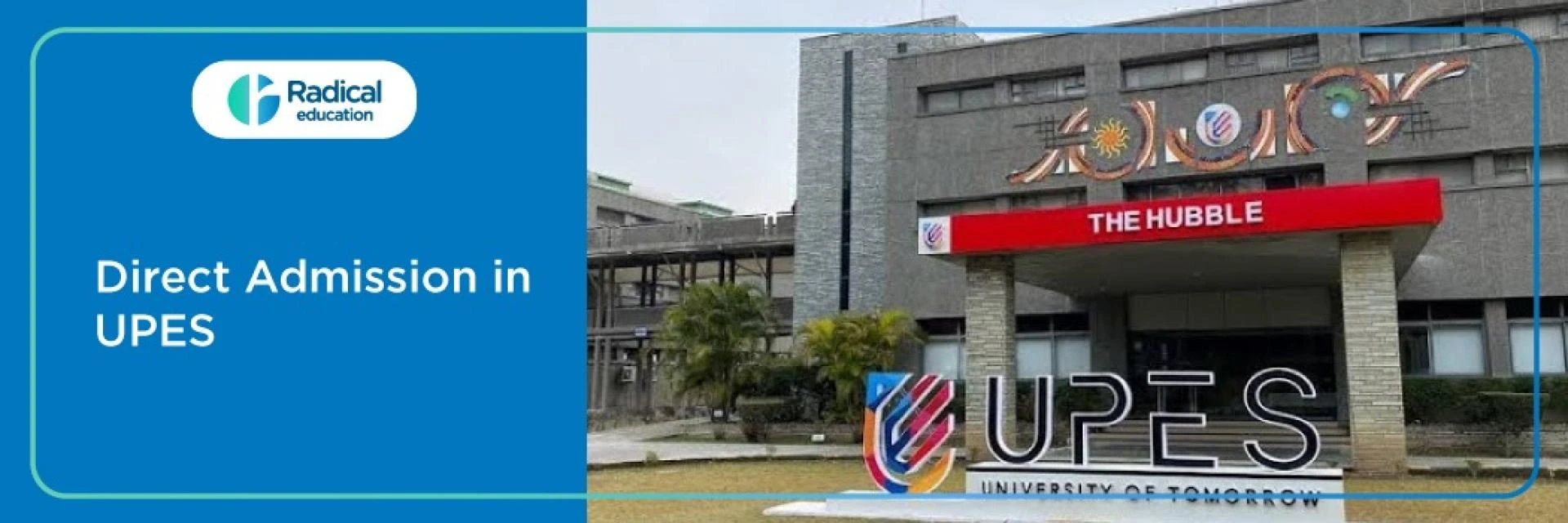 Direct Admission in UPES: Your Gateway to Quality Education
