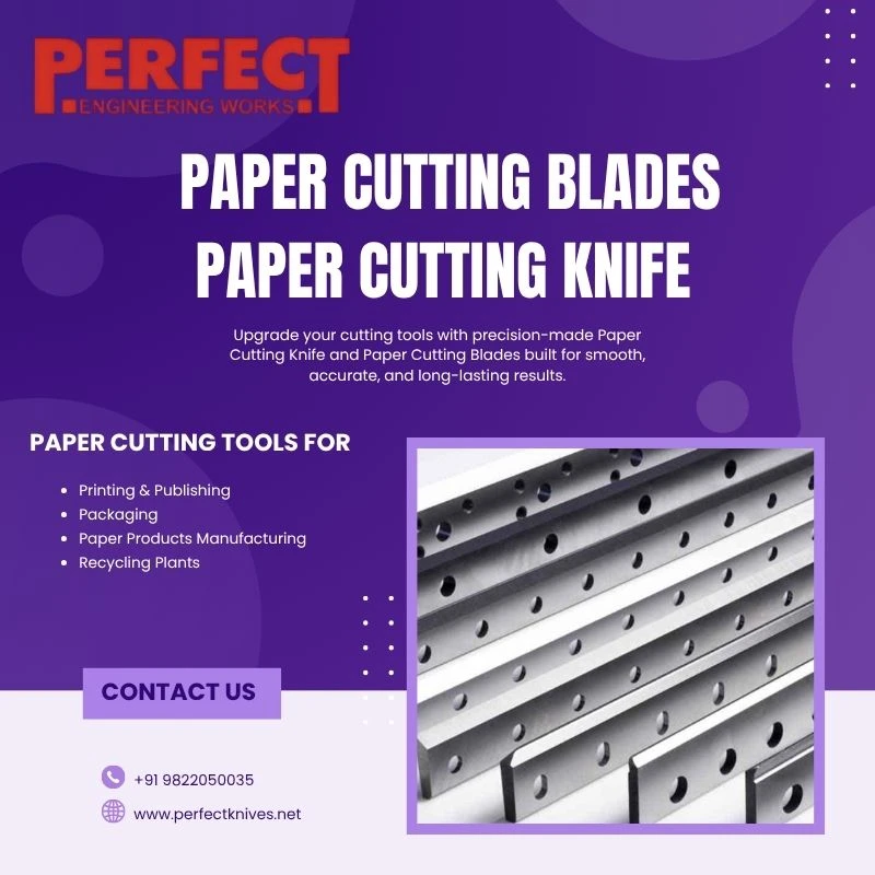 Everything You Need to Know About Paper Cutting Knife and Blades