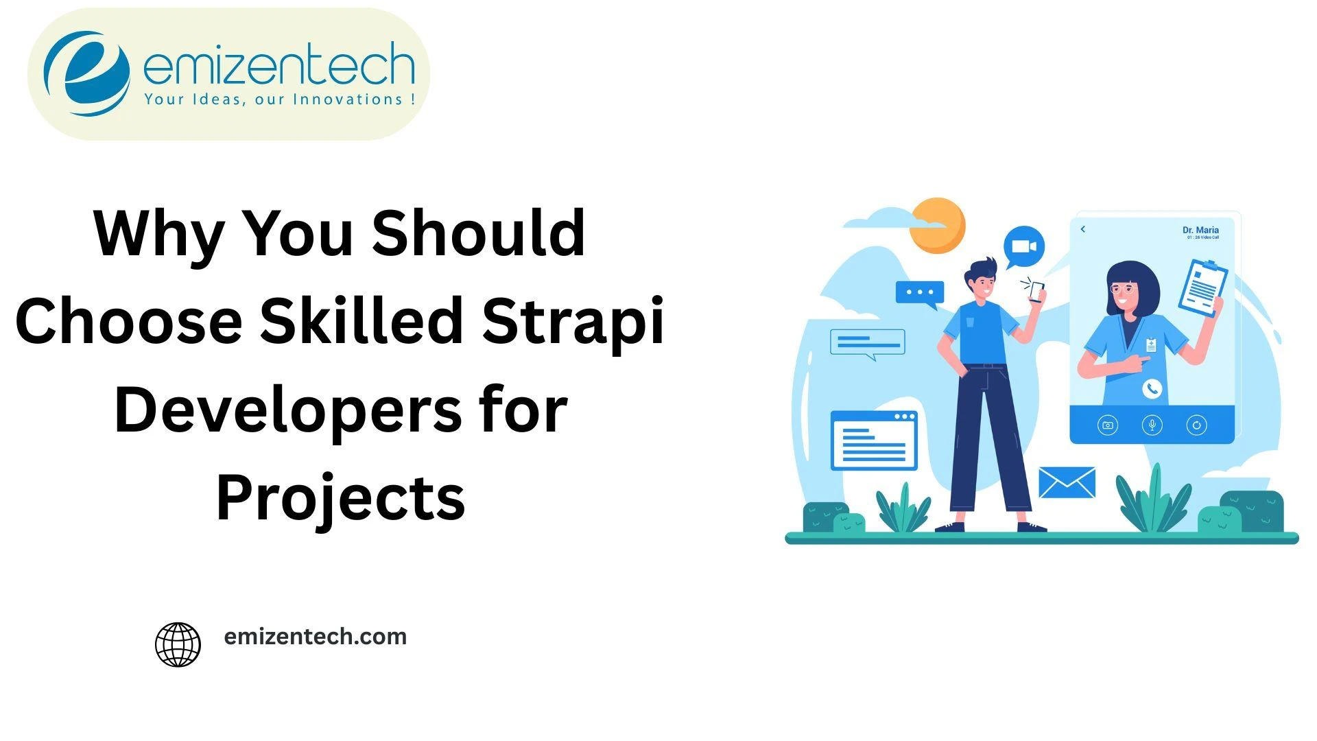 Why You Should Choose Skilled Strapi Developers for Projects