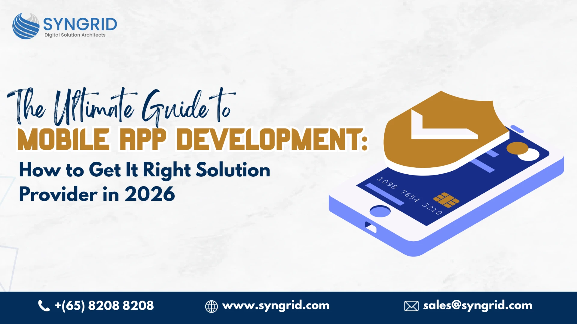 The Ultimate Guide to Mobile App Development: How to Get It Right Solution Provider in 2026 Title