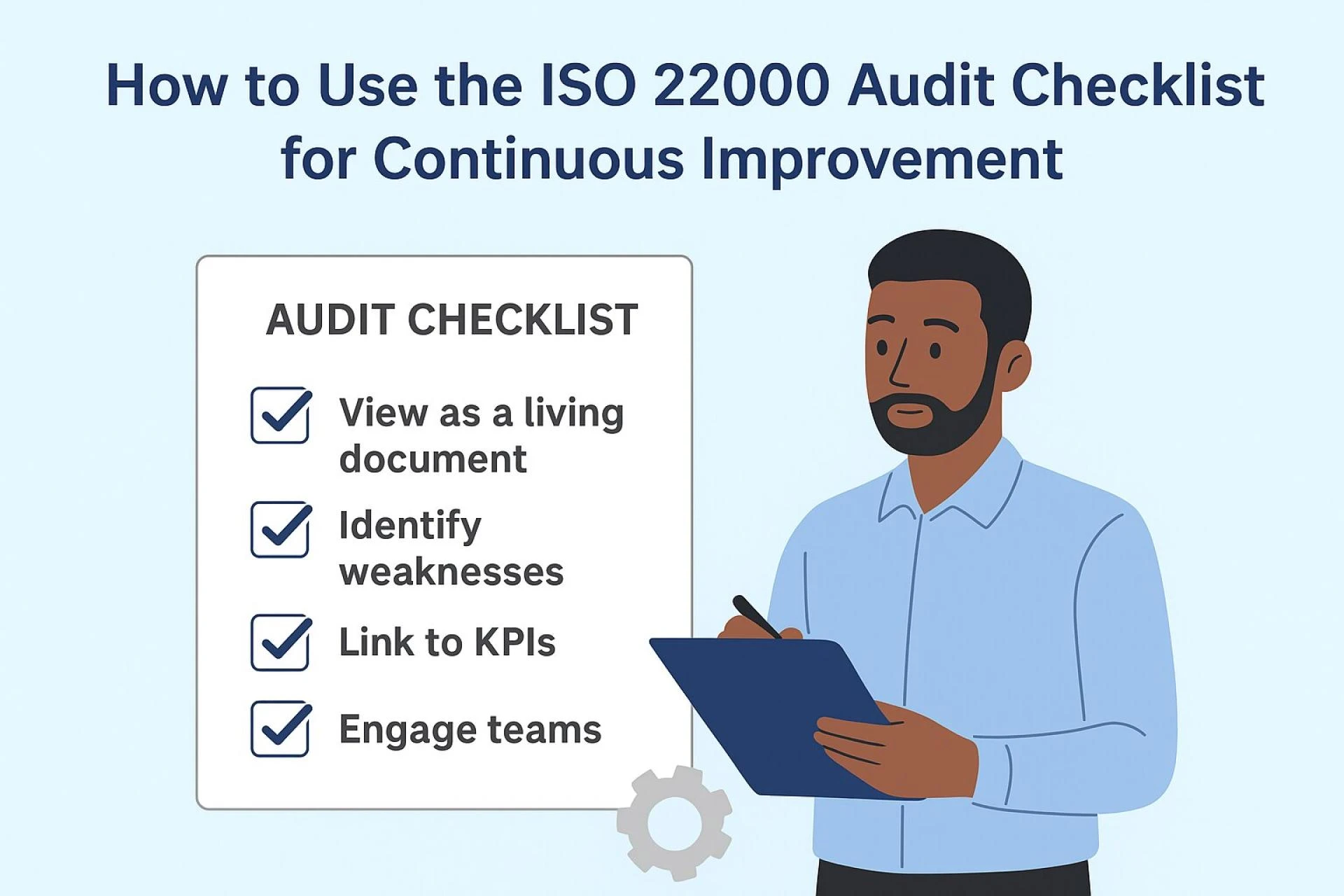 How to Use the ISO 22000 Audit Checklist for Continuous Improvement