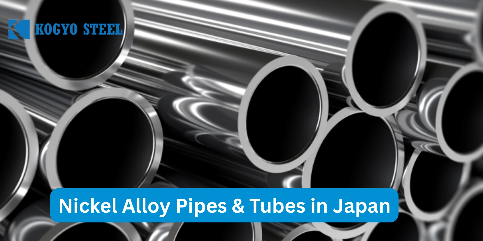 Nickel Alloy Pipes & Tubes: An Essential Material in Modern Industries