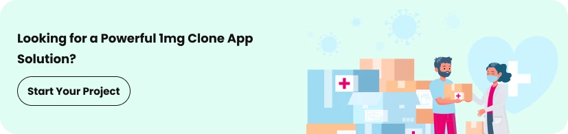 Explore the Future of Digital Healthcare with an Advanced 1mg Clone for Startups