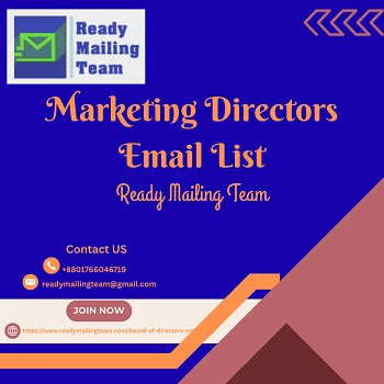 Empower Your B2B Outreach with Ready Mailing Team’s Exclusive Marketing Directors Email List