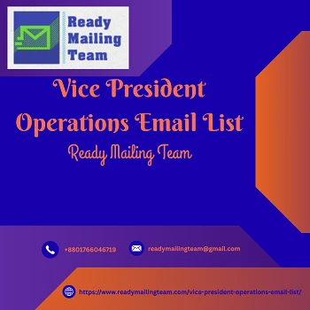 Reach Key Decision-Makers with Ready Mailing Team’s VP Operations Email Address List