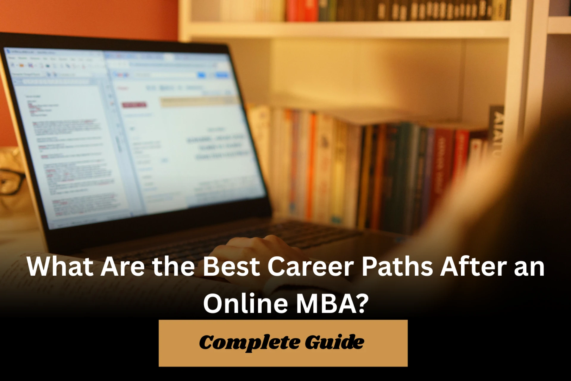 What Are the Best Career Paths After an Online MBA?