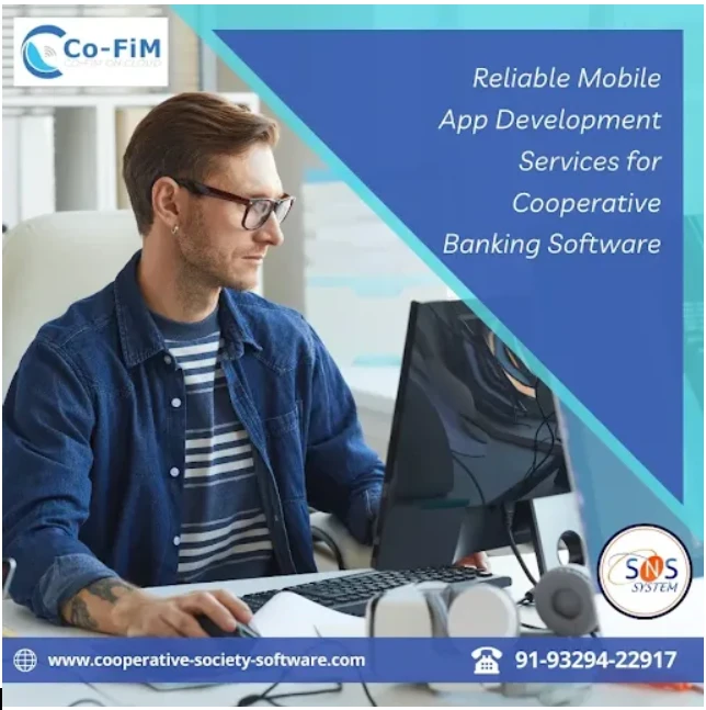 Reliable Mobile App Development Services for Cooperative Banking Software