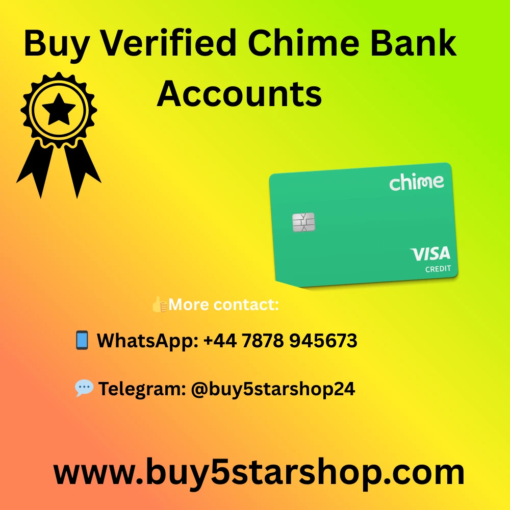 Stop Wasting Time And Start BUY VERIFIED CHIME BANK ACCOUNT