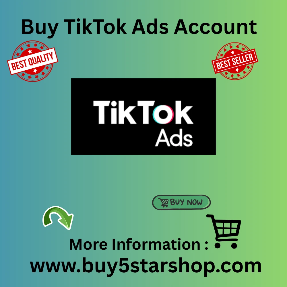 The Best Way To BUY TIKTOK ADS ACCOUNT