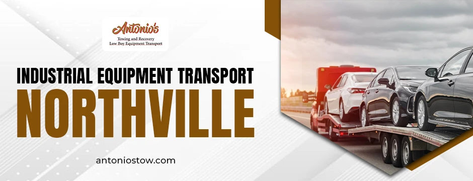 Premium Industrial & Recovery Towing Services in Northville | Heavy Equipment Transport & Recovery by Antoniostow