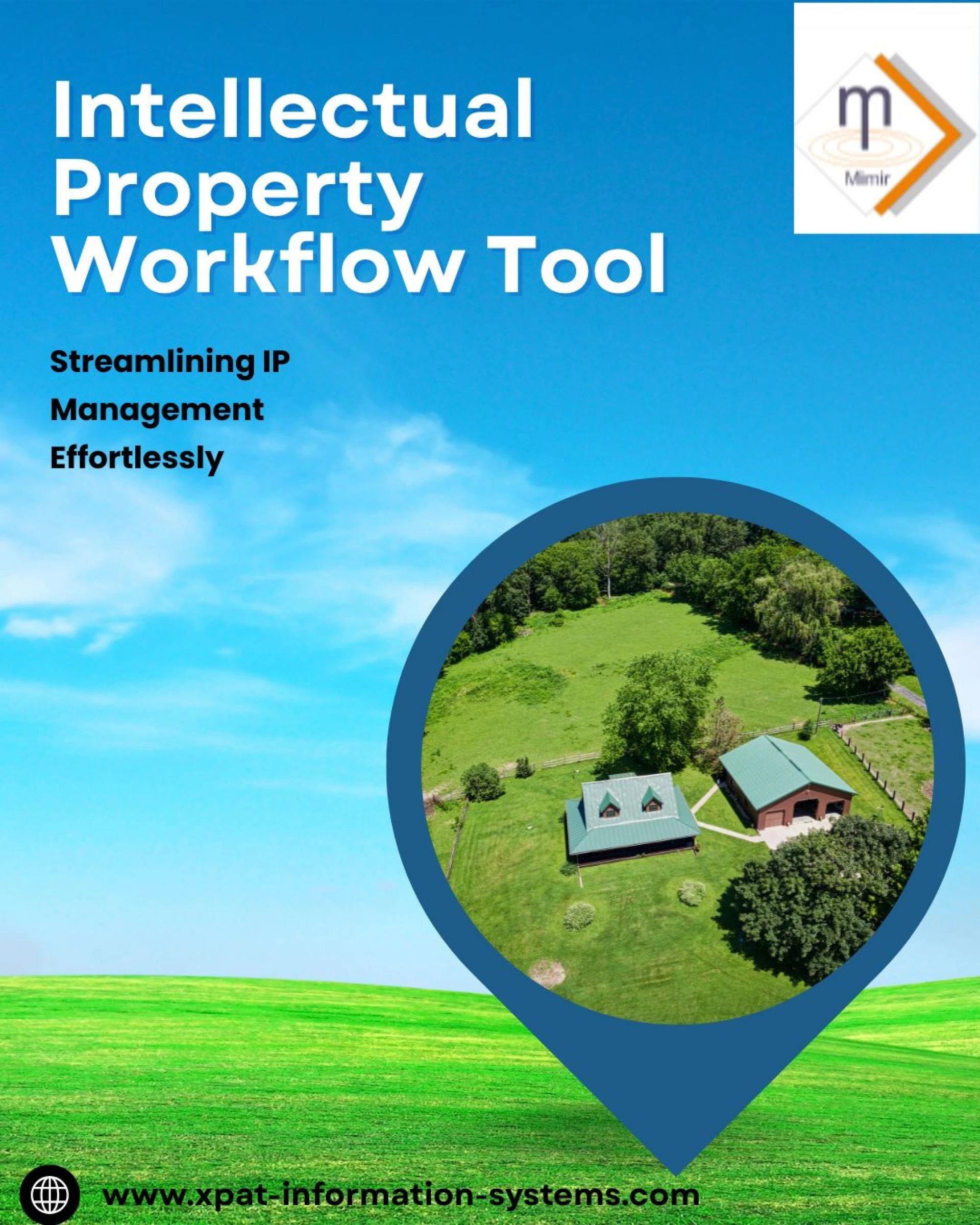 Intellectual Property Workflow Tool: Streamlining IP Management Effortlessly