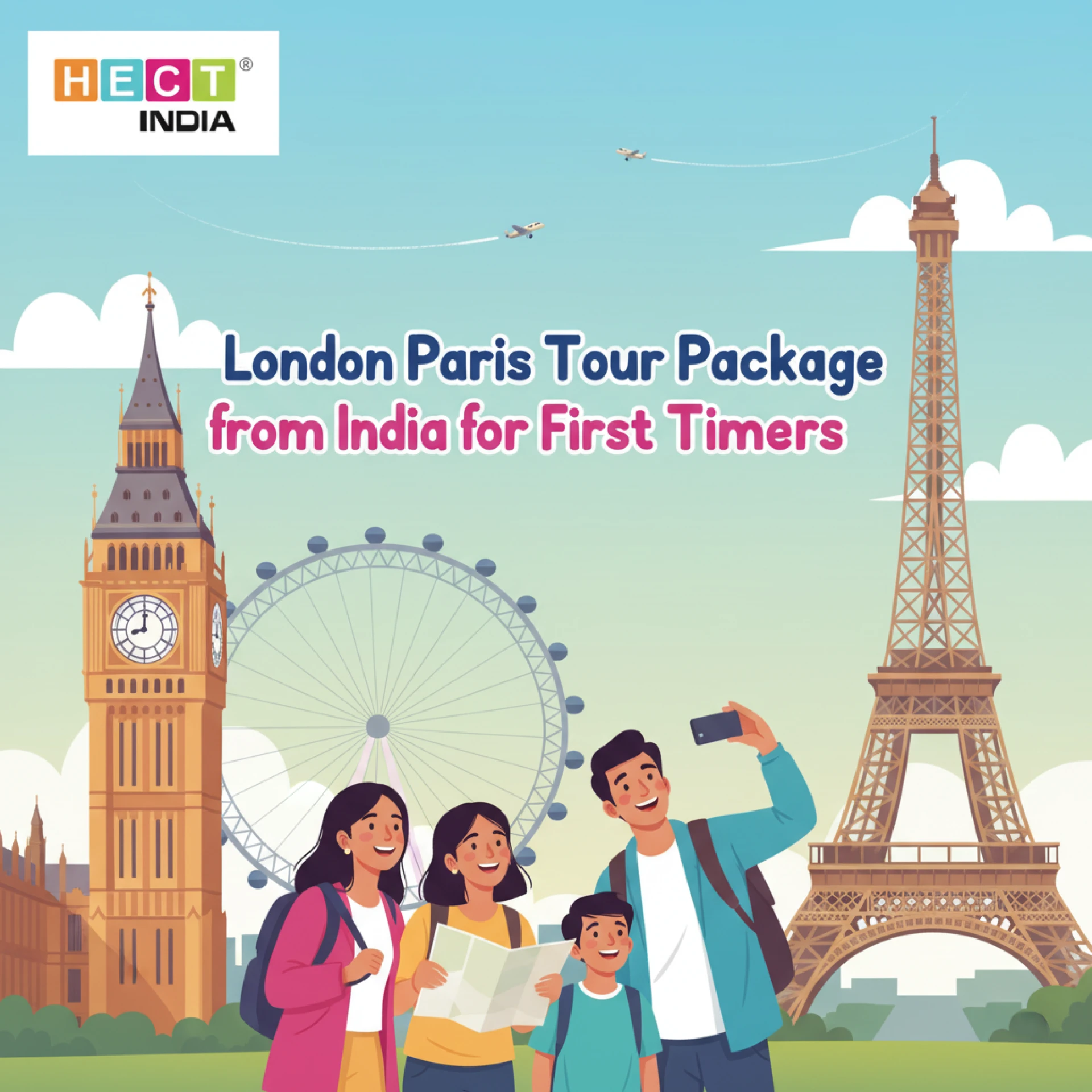 London Paris Tour Package from India for First Timers