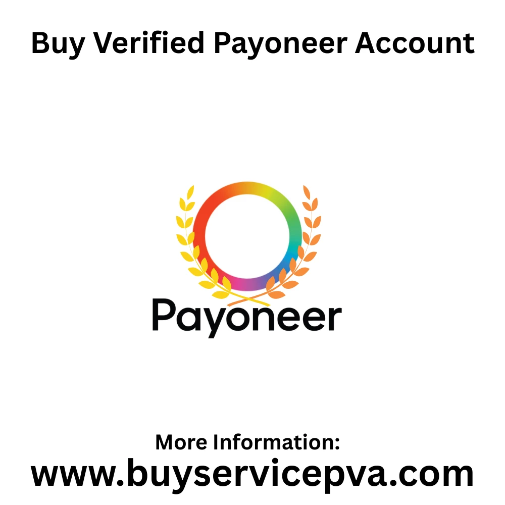 A Comprehensive Guide to Buying a Verified Payoneer Account