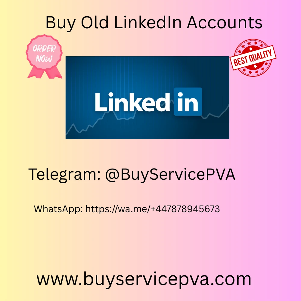Top 10 website to Buying Old LinkedIn Accounts