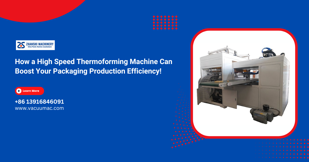 High Speed Thermoforming Machine