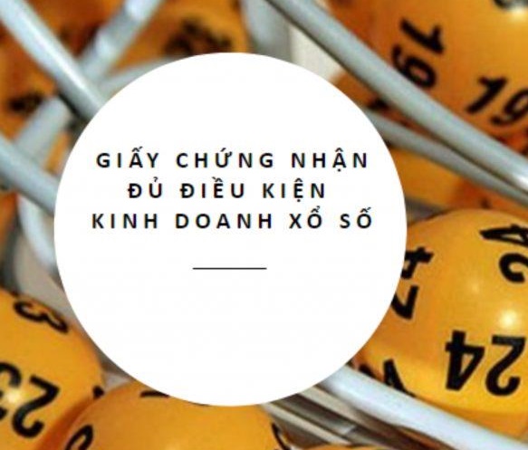 Giấy chứng nhận đủ điều kiện kinh doanh xổ số