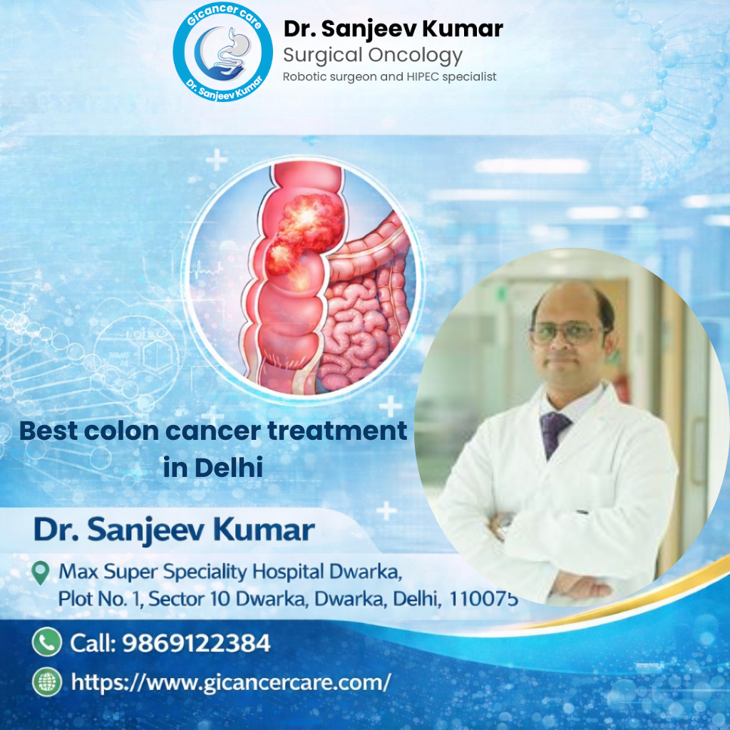 Best colon cancer treatment in Delhi