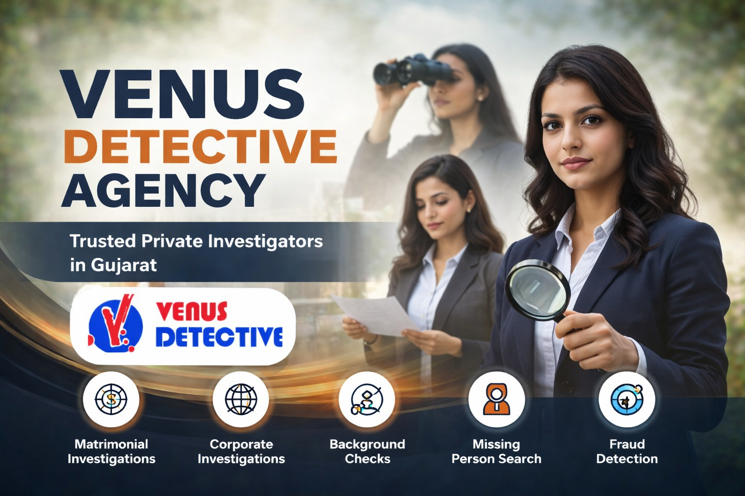 Why Venus Detective Agency Is the BEST Detective Agency in Gujarat for Confidential and Professional Investigations