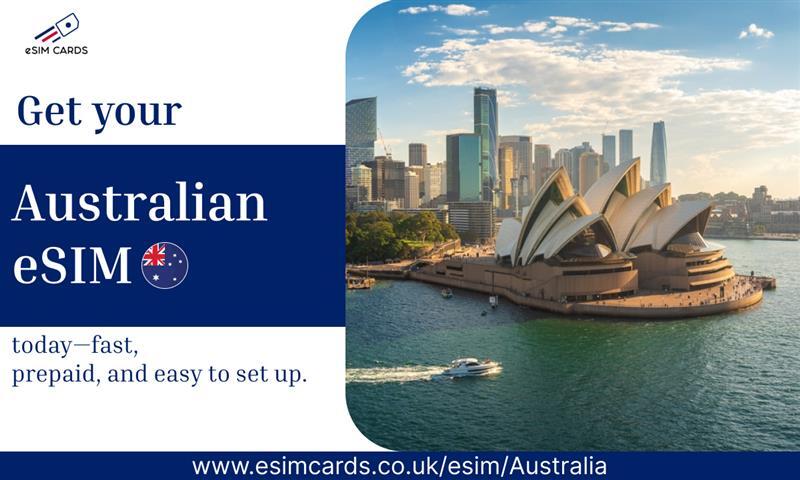 Explore eSIM for Australia Travel and Avoid Connectivity Stress