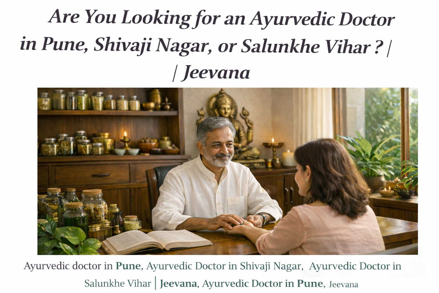 Which Is the Best Ayurvedic Doctor in Pune, Shivaji Nagar, and Salunkhe Vihar?