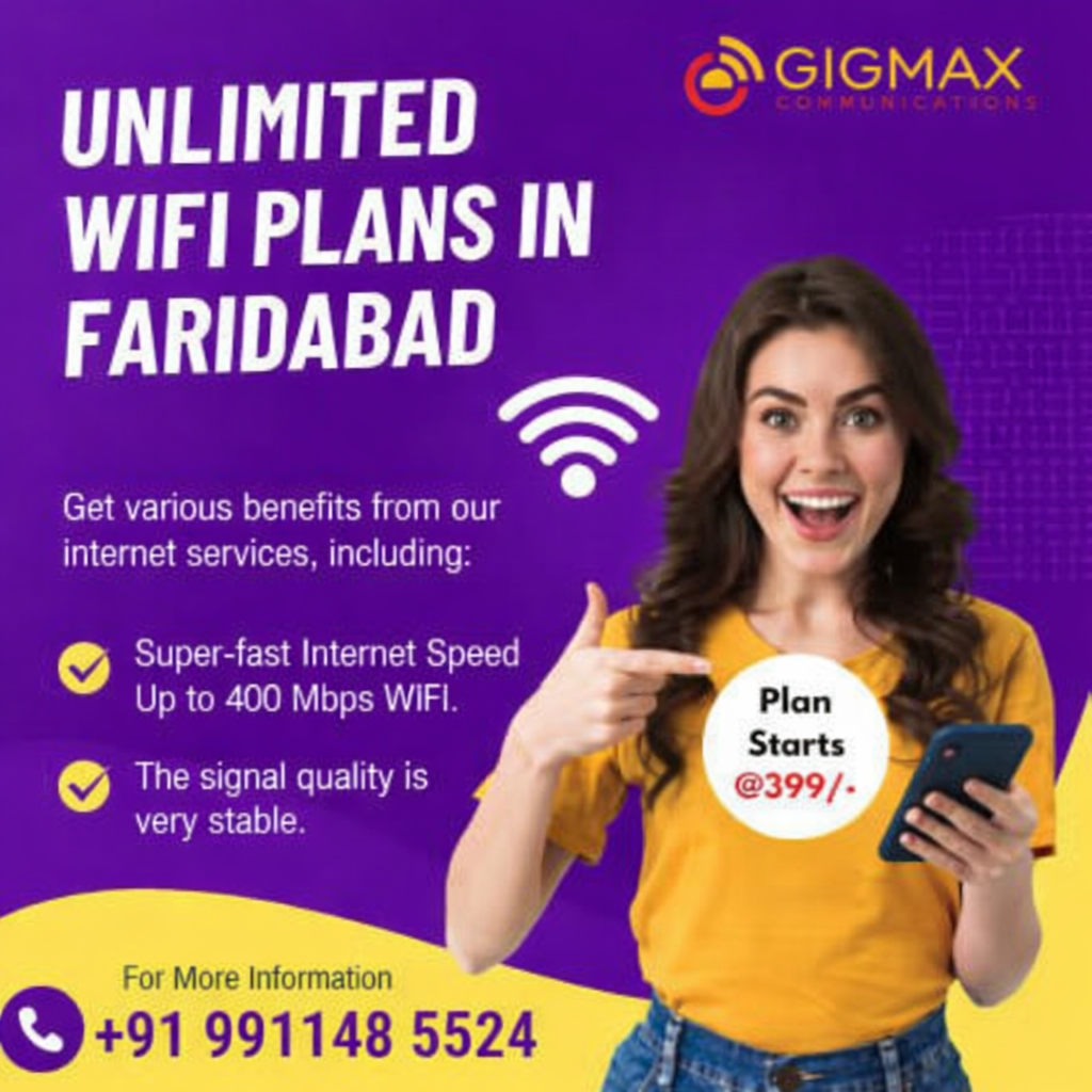 Best WiFi Plans in Old Faridabad – Fast, Unlimited & Reliable