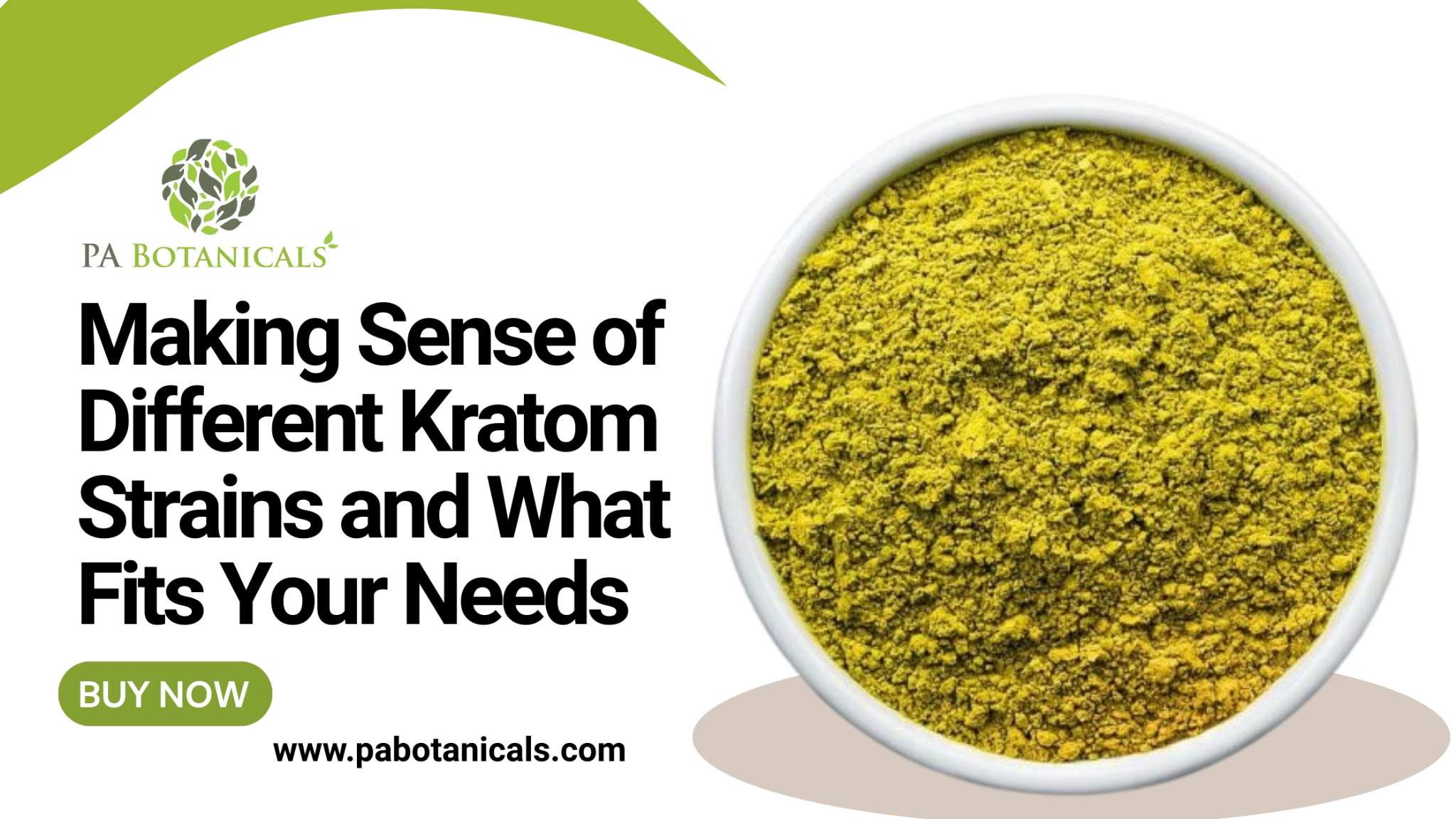 Making Sense of Different Kratom Strains and What Fits Your Needs