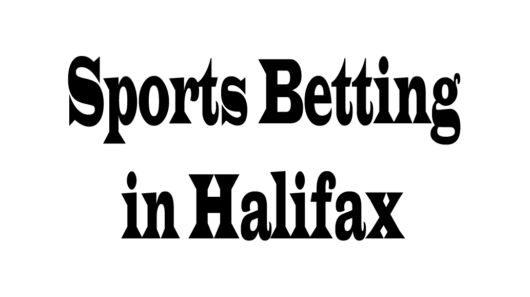 Sports Betting in Halifax: Exploring Five Perspectives