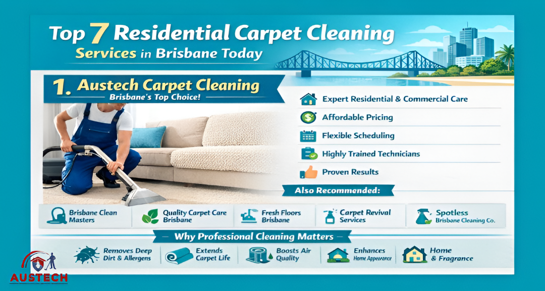 Top 7 Residential Carpet Cleaning Services in Brisbane Today