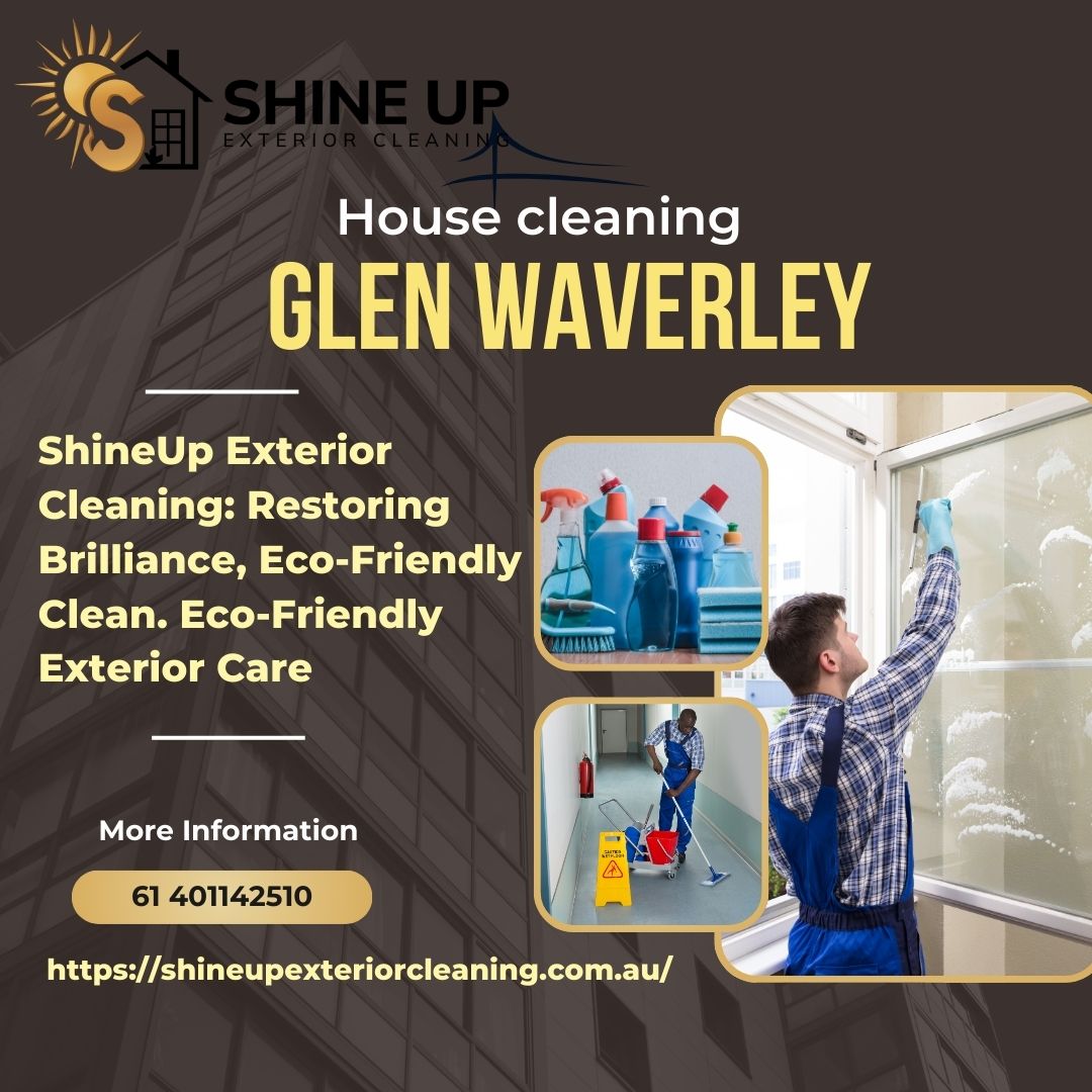 The Ultimate Guide to Enhancing Your Property with House cleaning Glen Waverley