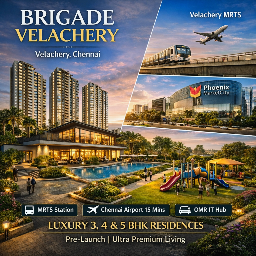 Brigade Velachery Chennai