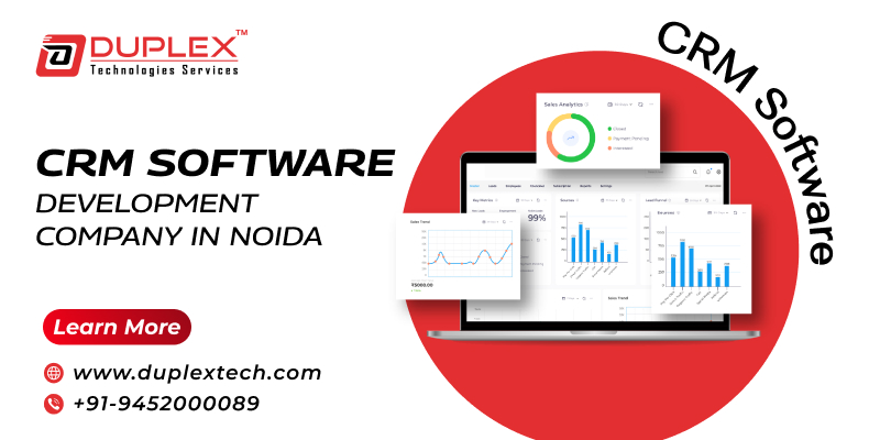 CRM Software Development Company in Noida that build long Lasting Customer Relationships