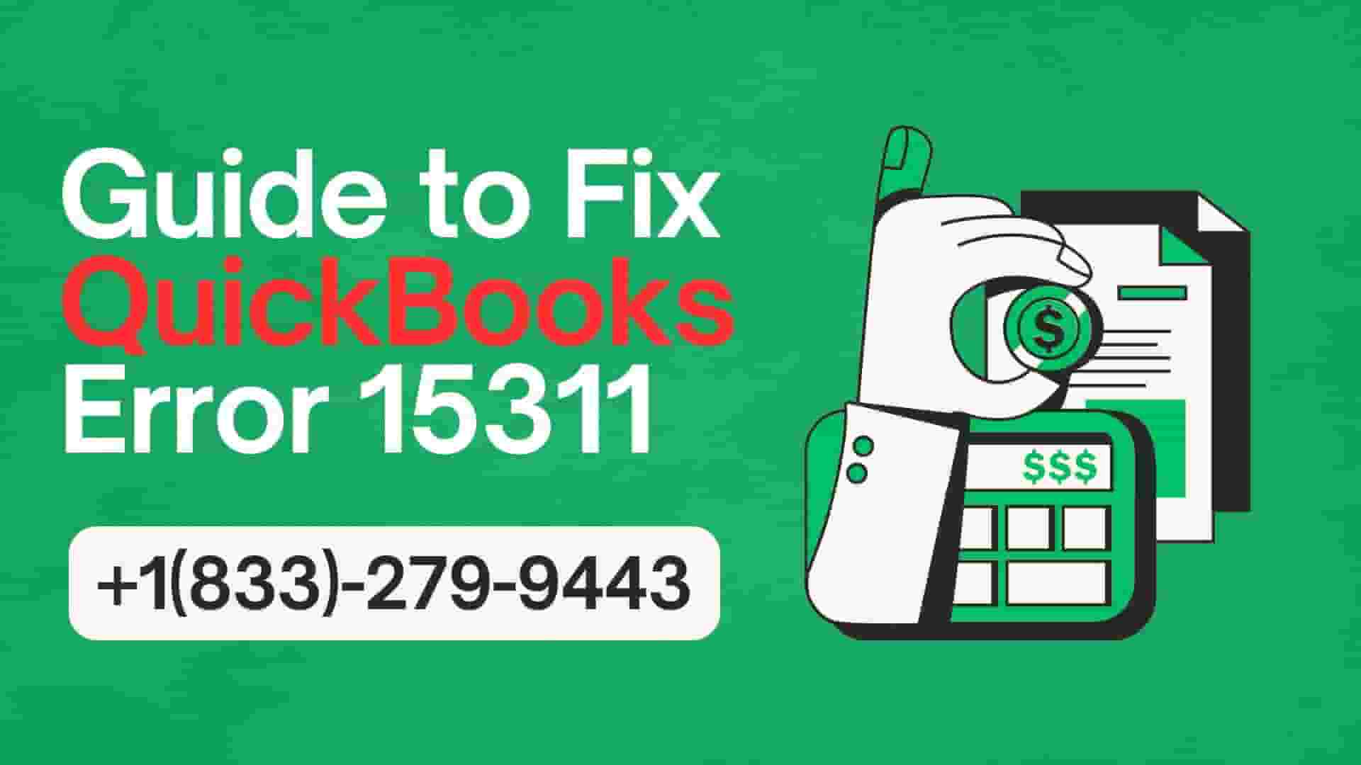 Ultimate Guide on How to Fix QuickBooks Error 15311 in Minutes