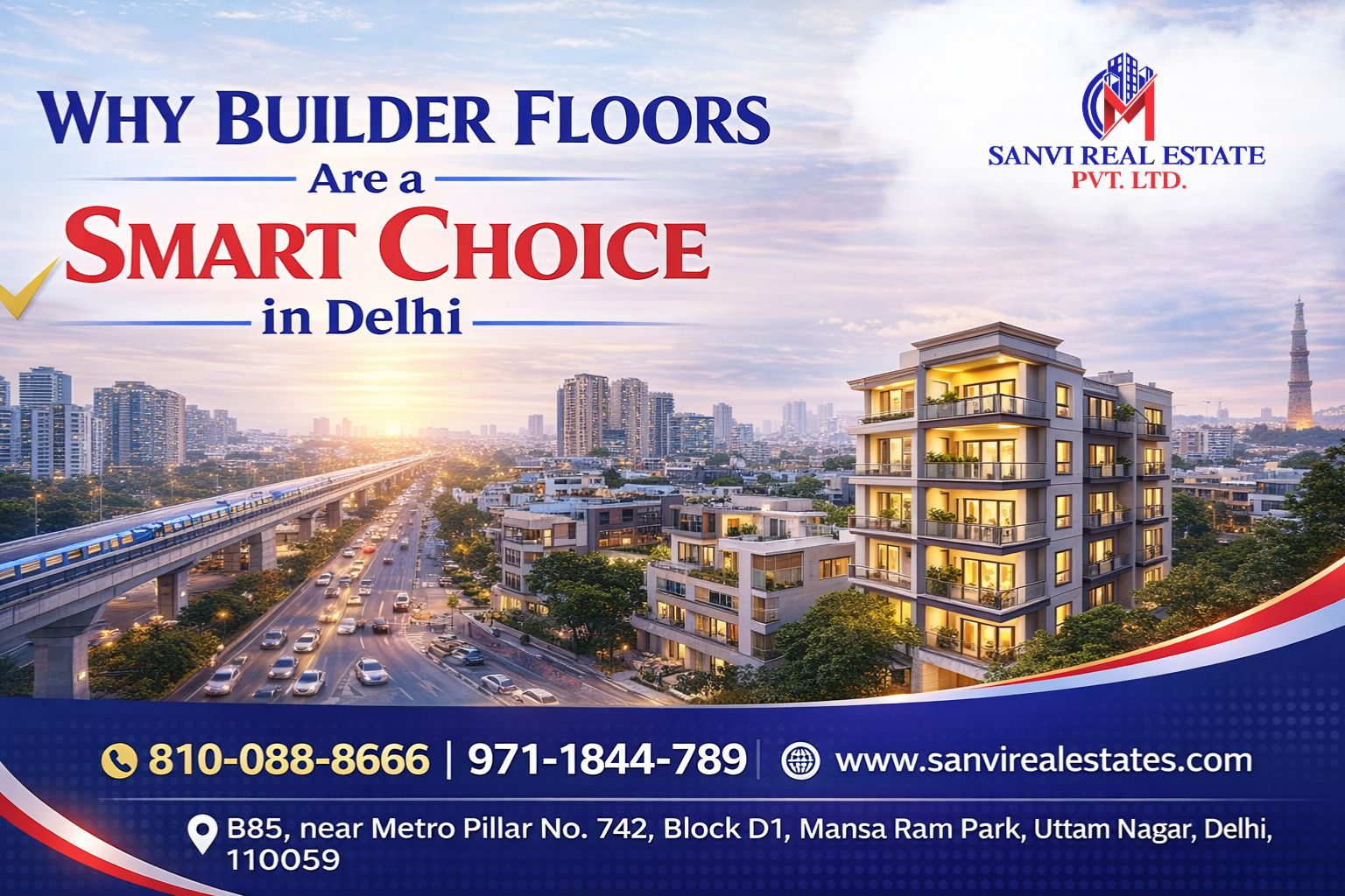 Why Builder Floors Are a Smart Choice in Delhi