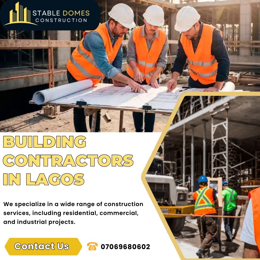 Experienced Building Contractors Driving Quality Construction in Lagos