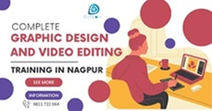 Graphic Design and Video Editing Training with placement in Nagpur - Evision Technoserve