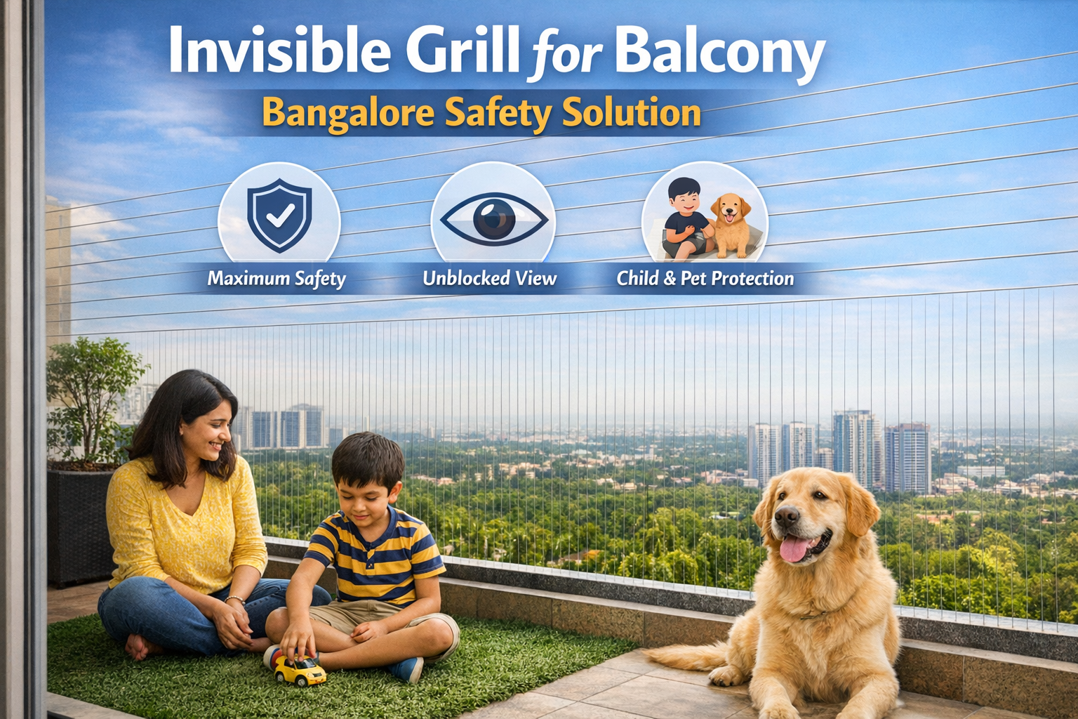 Invisible Grill for Balcony Bangalore Safety Solution