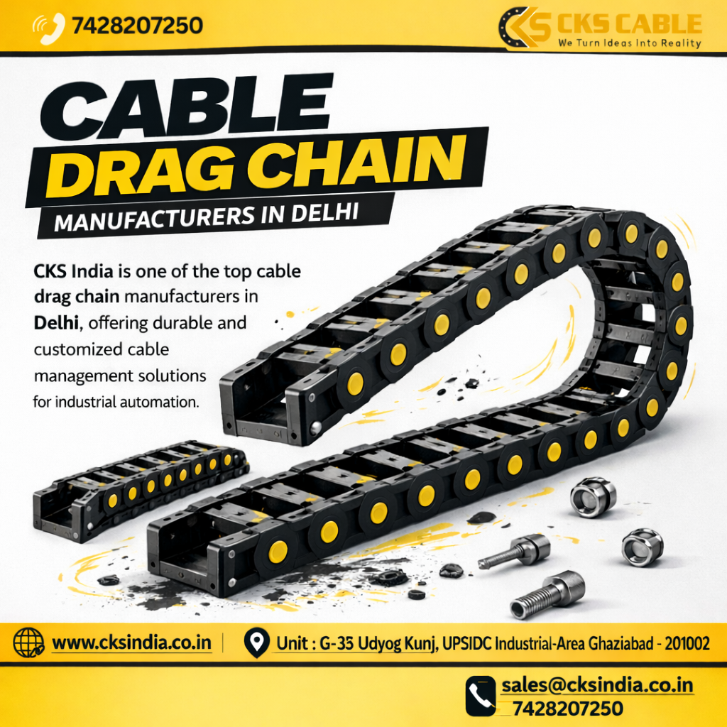 cable drag chain manufacturers in Delhi
