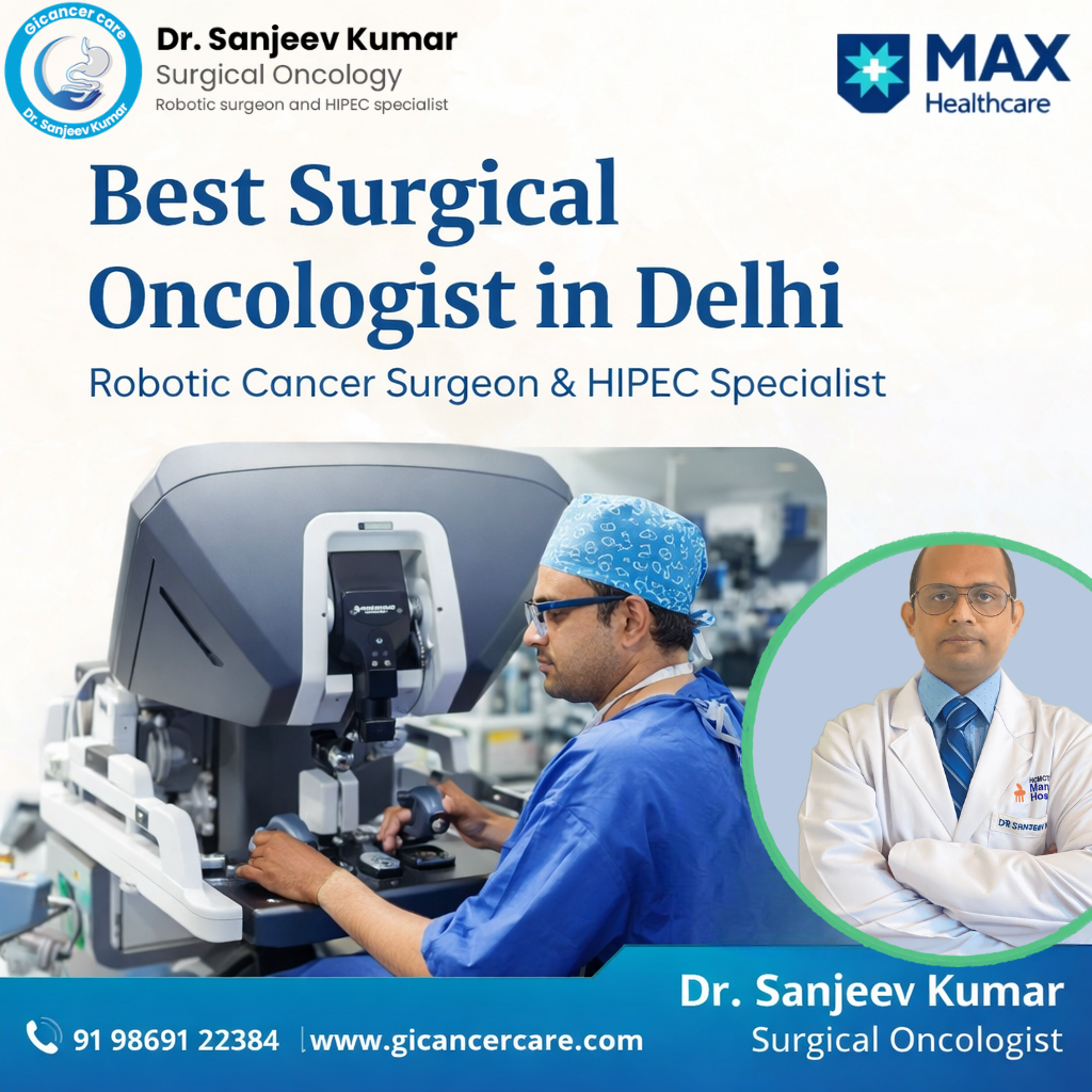 Best Surgical Oncologist in Delhi