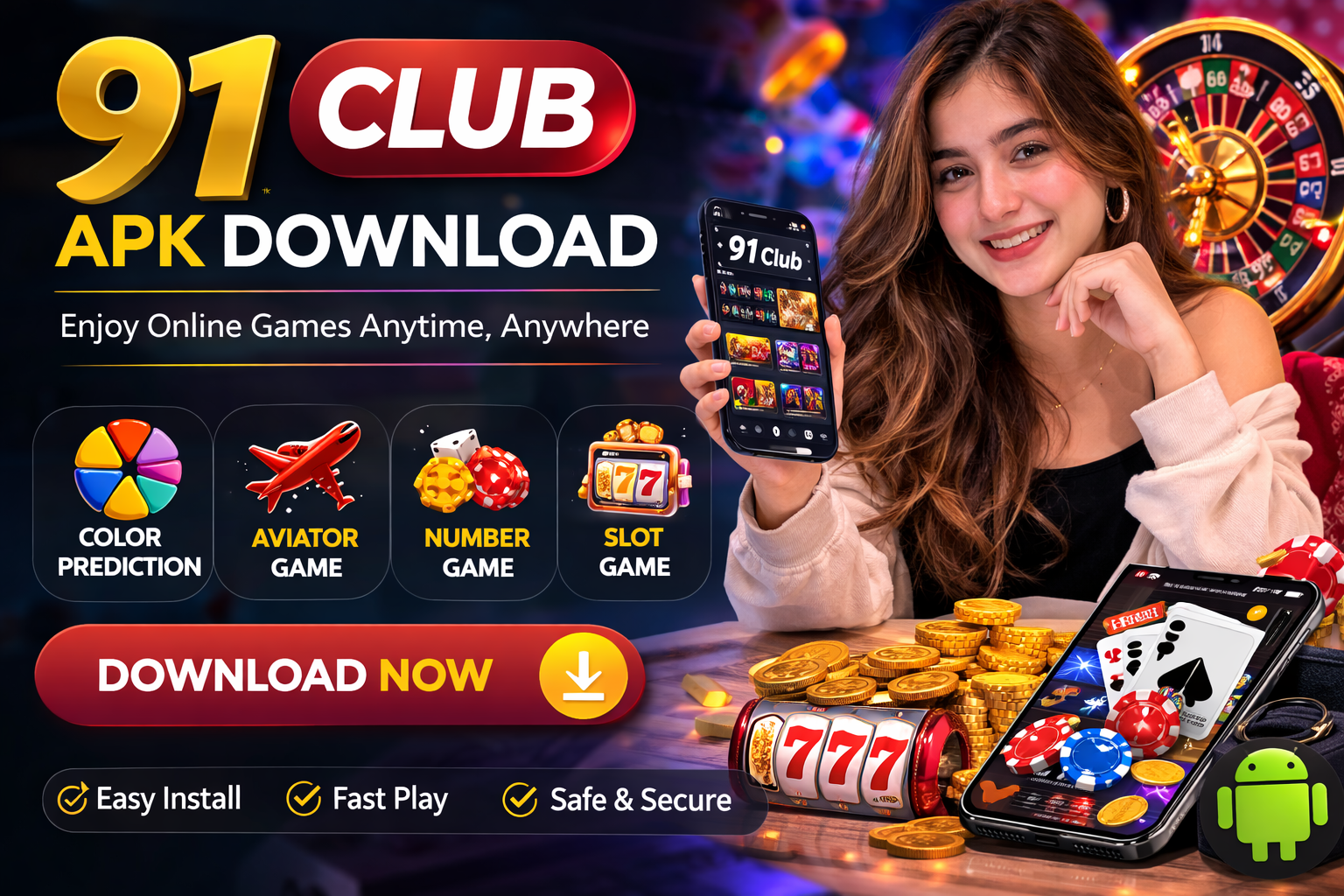 91 Club APK Download – Easy Way to Install the Latest Android Gaming App