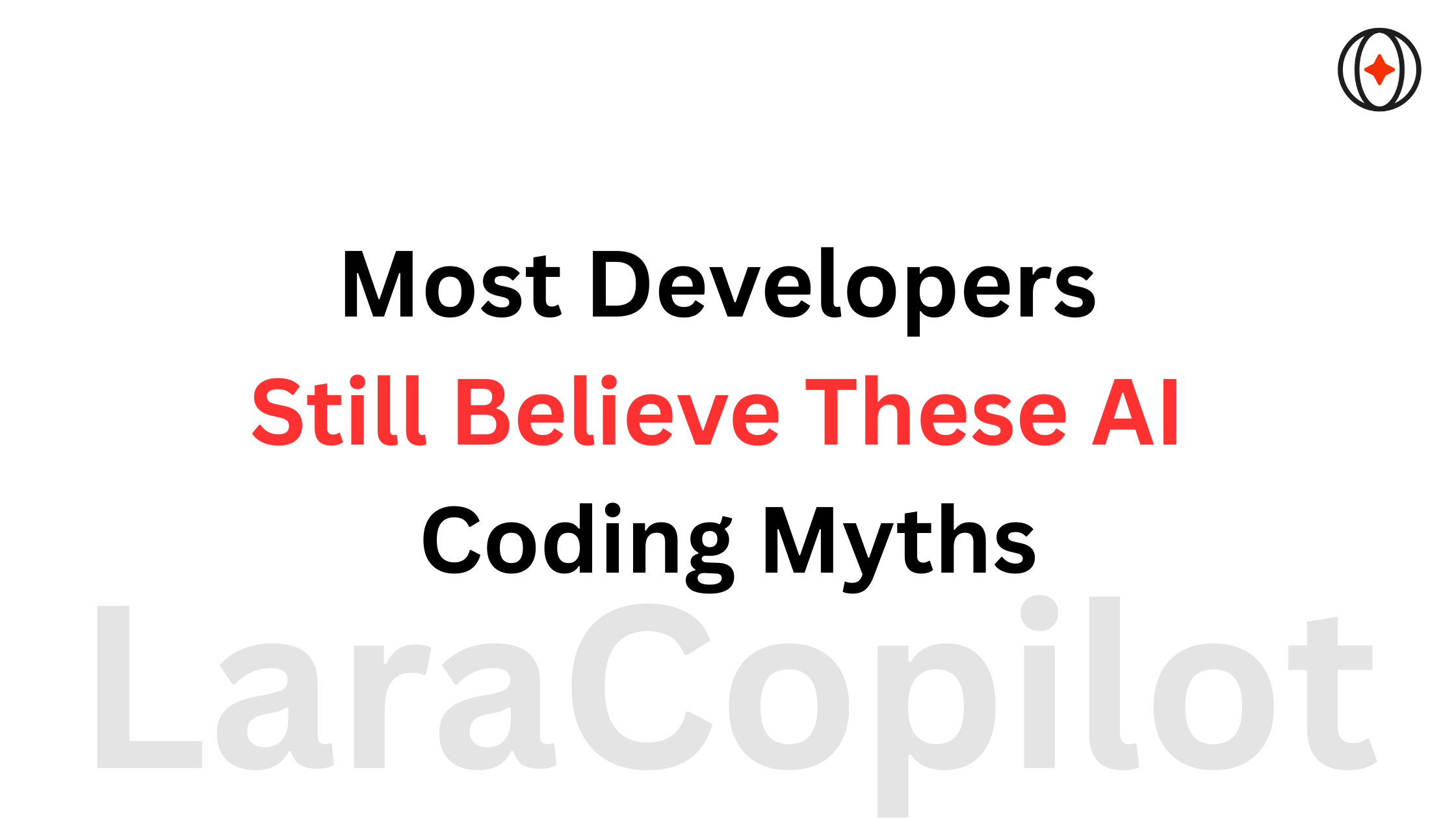 Most Developers Still Believe These AI Coding Myths
