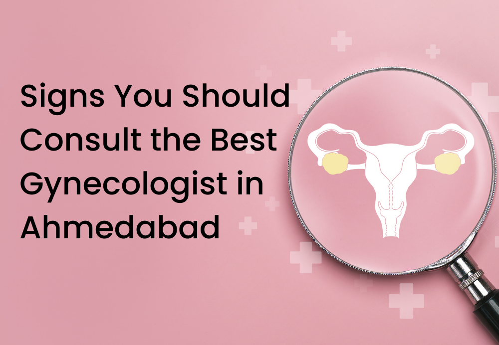 best gynecologist in ahmedabad