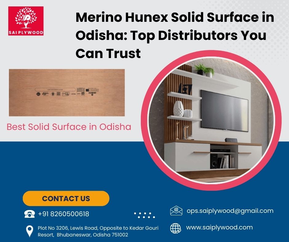 Merino Hunex Solid Surface in Odisha: Top Distributors You Can Trust