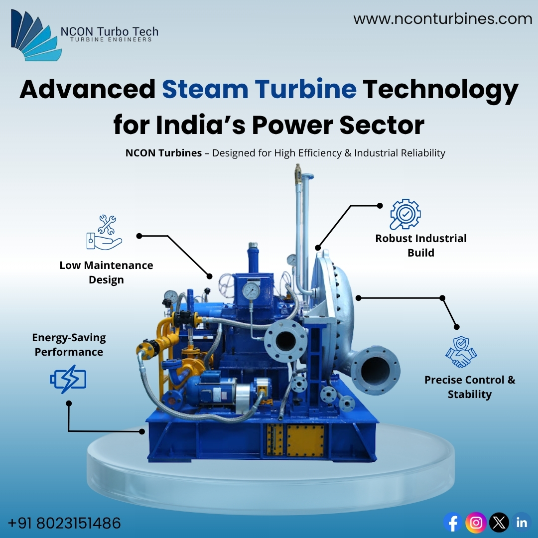 Steam Turbine Manufacturing Companies: Why NCON Turbines Is a Trusted Name in Bangalore for India and Global Industries|Nconturbines.com