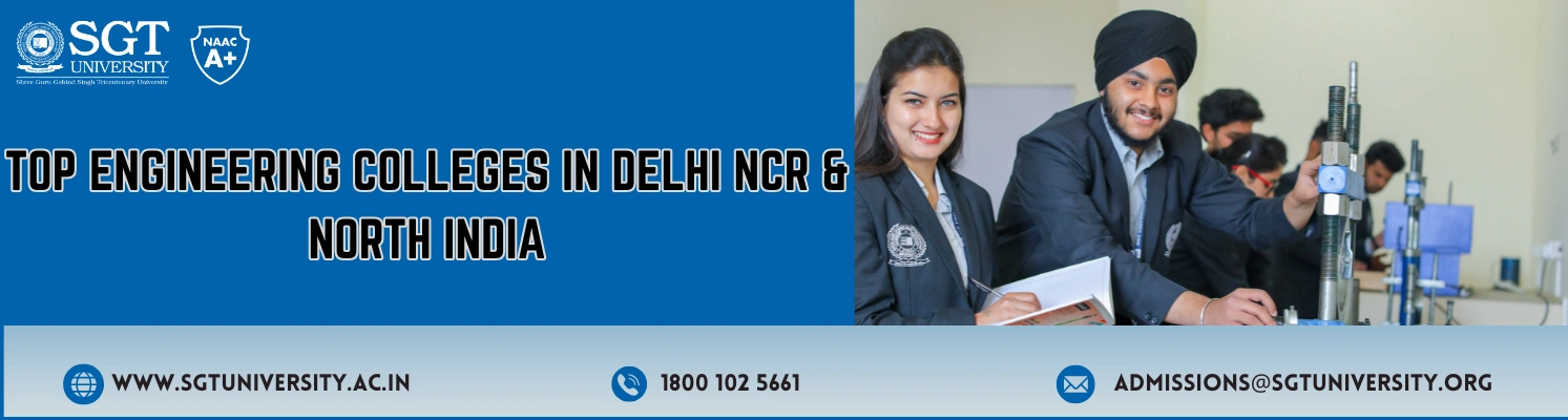 Top Engineering Colleges in Delhi NCR & North India