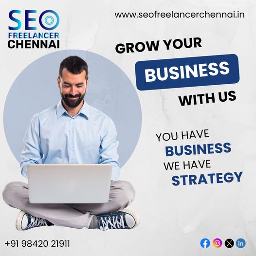 Why Hiring an SEO Freelancer in Chennai Can Transform Your Online Business | Seofreelancerchennai.in