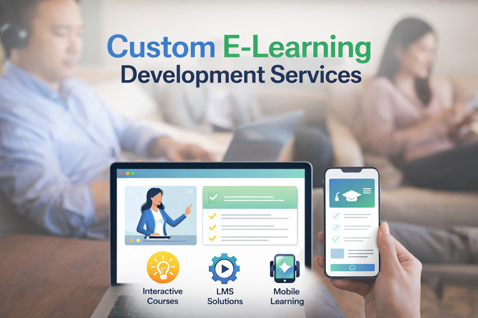 Transform Learning Experiences with Custom E-Learning Solutions