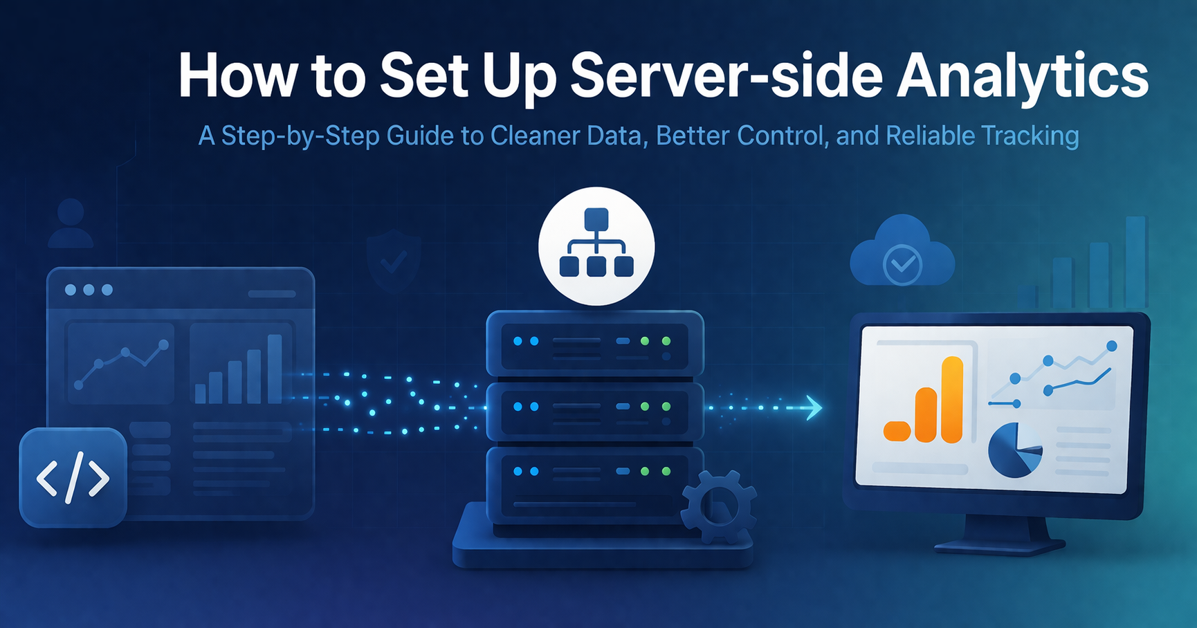 How to Set Up Server-Side Analytics